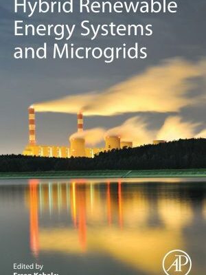 خرید و دانلود نسخه کامل کتاب Hybrid Renewable Energy Systems and Microgrids
