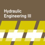 خرید و دانلود نسخه کامل کتاب Hydraulic Engineering III