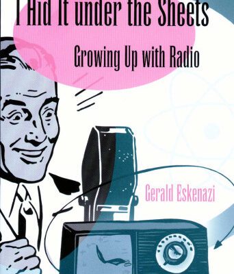 خرید و دانلود نسخه کامل کتاب I Hid It Under the Sheets: Growing Up With Radio (Sports and American Culture)