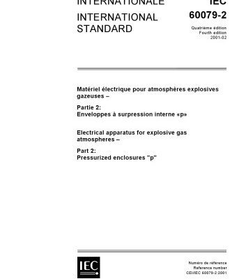 خرید و دانلود نسخه کامل کتاب IEC 60079-2 Electrical apparatus for explosive gas atmospheres – Pressurized enclosures ‘p’P