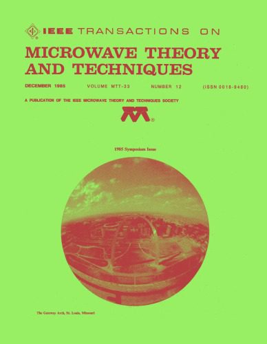 خرید و دانلود نسخه کامل کتاب IEEE MTT-V033-I12 (1985-12)_690954a23603d.jpeg خرید و دانلود نسخه کامل کتاب IEEE MTT-V033-I12 (1985-12)