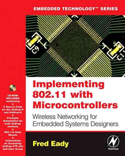 خرید و دانلود نسخه کامل کتاب Implementing 802.11 with Microcontrollers: Wireless Networking for Embedded Systems Designers_6906a08ecad55.jpeg خرید و دانلود نسخه کامل کتاب Implementing 802.11 with Microcontrollers: Wireless Networking for Embedded Systems Designers