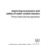خرید و دانلود نسخه کامل کتاب Improving Economics, Safety of Water-Cooled Reactors (IAEA TECDOC-1290)