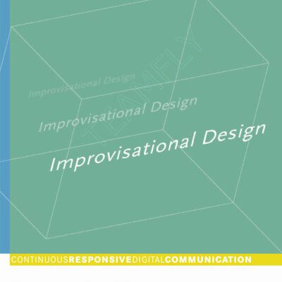خرید و دانلود نسخه کامل کتاب Improvisational Design: Continuous, Responsive Digital Communication