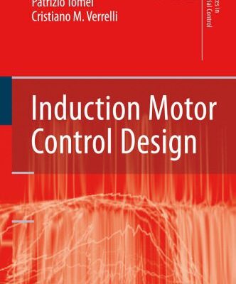 خرید و دانلود نسخه کامل کتاب Induction Motor Control Design