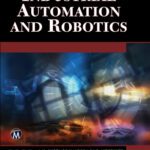 خرید و دانلود نسخه کامل کتاب Industrial Automation and Robotics: An Introduction