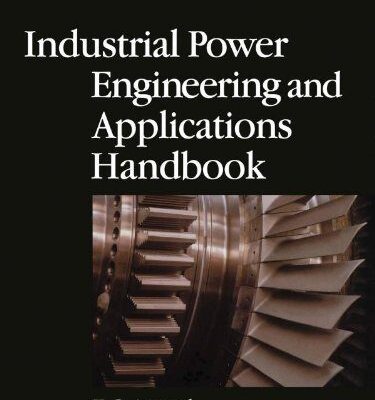 خرید و دانلود نسخه کامل کتاب Industrial Power Engineering and Applications Handbook