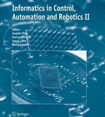 خرید و دانلود نسخه کامل کتاب Informatics in Control, Automation and Robotics II