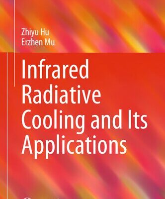خرید و دانلود نسخه کامل کتاب Infrared Radiative Cooling and Its Applications