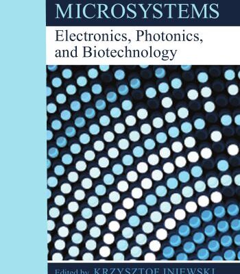 خرید و دانلود نسخه کامل کتاب Integrated Microsystems: Electronics, Photonics, and Biotechnology