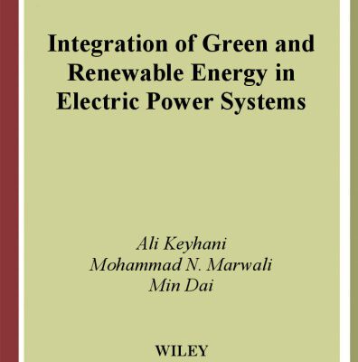 خرید و دانلود نسخه کامل کتاب Integration of Green and Renewable Energy in Electric Power Systems