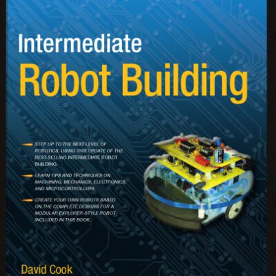 خرید و دانلود نسخه کامل کتاب Intermediate Robot Building