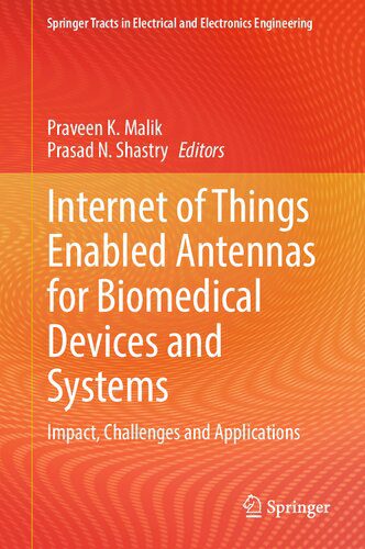 خرید و دانلود نسخه کامل کتاب Internet of Things Enabled Antennas for Biomedical Devices and Systems: Impact, Challenges and Applications_6906e8317328c.jpeg خرید و دانلود نسخه کامل کتاب Internet of Things Enabled Antennas for Biomedical Devices and Systems: Impact, Challenges and Applications