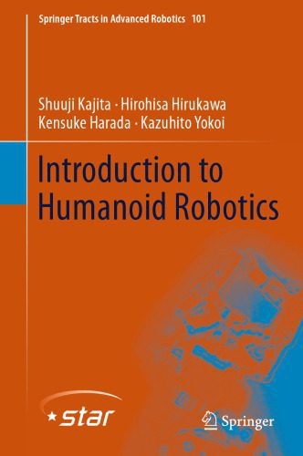 خرید و دانلود نسخه کامل کتاب Introduction to Humanoid Robotics_690861f0d10ff.jpeg خرید و دانلود نسخه کامل کتاب Introduction to Humanoid Robotics