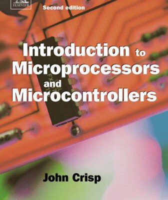 خرید و دانلود نسخه کامل کتاب Introduction to Microprocessors and Microcontrollers
