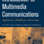 خرید و دانلود نسخه کامل کتاب Introduction to Multimedia Communications: Applications, Middleware, Networking
