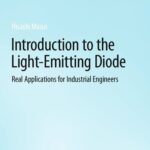 خرید و دانلود نسخه کامل کتاب Introduction to the Light-Emitting Diode: Real Applications for Industrial Engineers