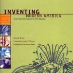 خرید و دانلود نسخه کامل کتاب Inventing Modern America: From the Microwave to the Mouse