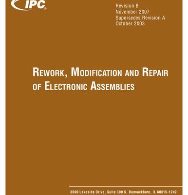 خرید و دانلود نسخه کامل کتاب IPC-7711 / IPC-7721: Rework, Modification and Repair of Electronic Assemblies (IPC-7711B / IPC-7721B)