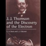 خرید و دانلود نسخه کامل کتاب J.J. Thompson And The Discovery Of The Electron