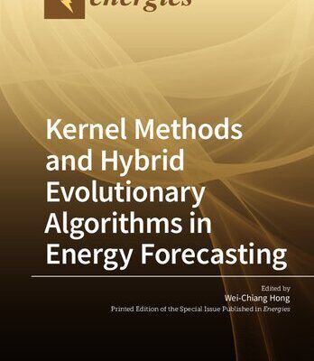 خرید و دانلود نسخه کامل کتاب Kernel Methods and Hybrid Evolutionary Algorithms in Energy Forecasting