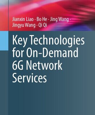 خرید و دانلود نسخه کامل کتاب Key Technologies for On-Demand 6G Network Services