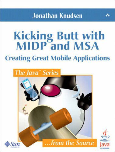 خرید و دانلود نسخه کامل کتاب Kicking Butt with MIDP and MSA:Creating Great Mobile Applications_69087435f13c3.jpeg خرید و دانلود نسخه کامل کتاب Kicking Butt with MIDP and MSA:Creating Great Mobile Applications