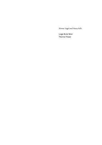 خرید و دانلود نسخه کامل کتاب Large-Scale Solar Thermal Power: Technologies, Costs and Development_6923e4cf32947.jpeg خرید و دانلود نسخه کامل کتاب Large-Scale Solar Thermal Power: Technologies, Costs and Development