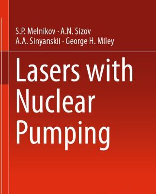 خرید و دانلود نسخه کامل کتاب Lasers with Nuclear Pumping