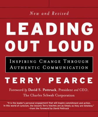 خرید و دانلود نسخه کامل کتاب Leading Out Loud: Inspiring Change Through Authentic Communications, New and Revised