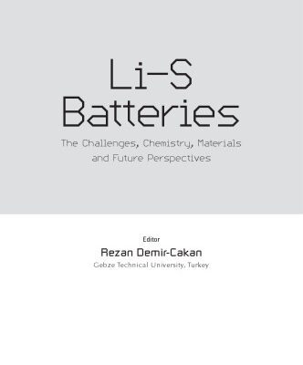 خرید و دانلود نسخه کامل کتاب Li-S Batteries: The Challenges, Chemistry, Materials, and Future Perspectives