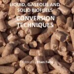 خرید و دانلود نسخه کامل کتاب Liquid, Gaseous and Solid Biofuels: Conversion Techniques