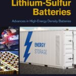 خرید و دانلود نسخه کامل کتاب Lithium-Sulfur Batteries: Advances in High-Energy Density Batteries