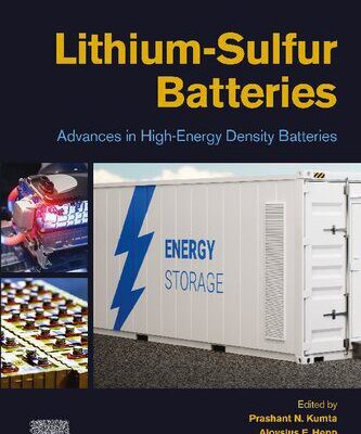 خرید و دانلود نسخه کامل کتاب Lithium-Sulfur Batteries: Advances in High-Energy Density Batteries