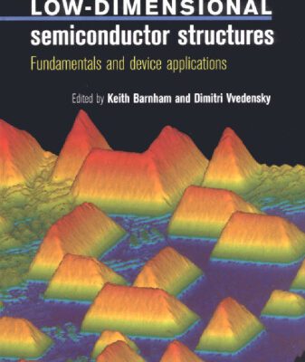 خرید و دانلود نسخه کامل کتاب Low Dimensional Semiconductor Structures