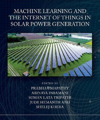 خرید و دانلود نسخه کامل کتاب Machine Learning and the Internet of Things in Solar Power Generation
