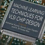 خرید و دانلود نسخه کامل کتاب Machine Learning Techniques for VLSI Chip Design