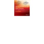 خرید و دانلود نسخه کامل کتاب Macro- to Microscale Heat Transfer: The Lagging Behavior, 2nd Edition
