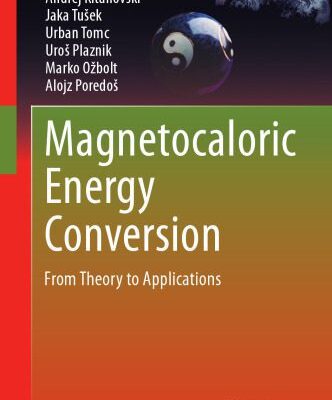 خرید و دانلود نسخه کامل کتاب Magnetocaloric Energy Conversion: From Theory to Applications
