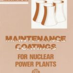 خرید و دانلود نسخه کامل کتاب Manual on Maintenance Coatings for Nuclear Power Plants