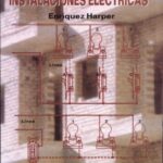 خرید و دانلود نسخه کامل کتاب Manual practico de instalaciones electricas    Practical electrical installation manual (Spanish Edition)
