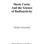 خرید و دانلود نسخه کامل کتاب Marie Curie and the science of radioactivity