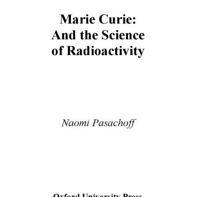 خرید و دانلود نسخه کامل کتاب Marie Curie and the science of radioactivity