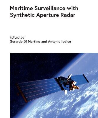 خرید و دانلود نسخه کامل کتاب Maritime Surveillance with Synthetic Aperture Radar