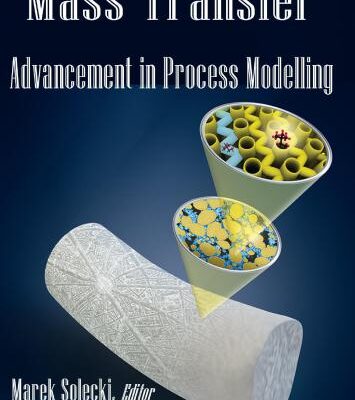 خرید و دانلود نسخه کامل کتاب Mass Transfer: Advancement in Process Modelling
