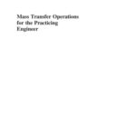 خرید و دانلود نسخه کامل کتاب Mass Transfer Operations for the Practicing Engineer (Essential Engineering Calculations Series)