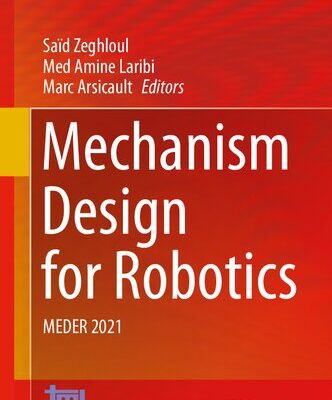 خرید و دانلود نسخه کامل کتاب Mechanism Design for Robotics: MEDER 2021