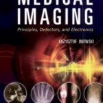 خرید و دانلود نسخه کامل کتاب Medical Imaging: Principles, Detectors, and Electronics