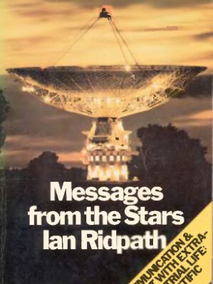 خرید و دانلود نسخه کامل کتاب Messages from the stars: Communication and contact with extra-terrestrial life