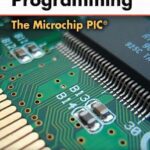 خرید و دانلود نسخه کامل کتاب Microcontroller Programming The Microchip PIC